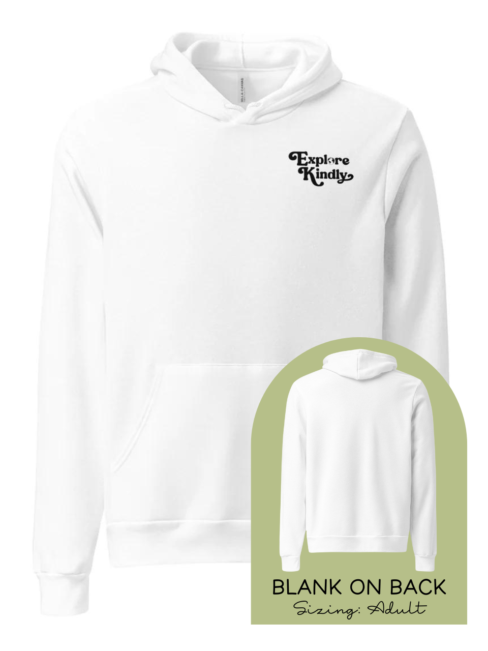 "Explore Kindly" | Adult Unisex Hoodie